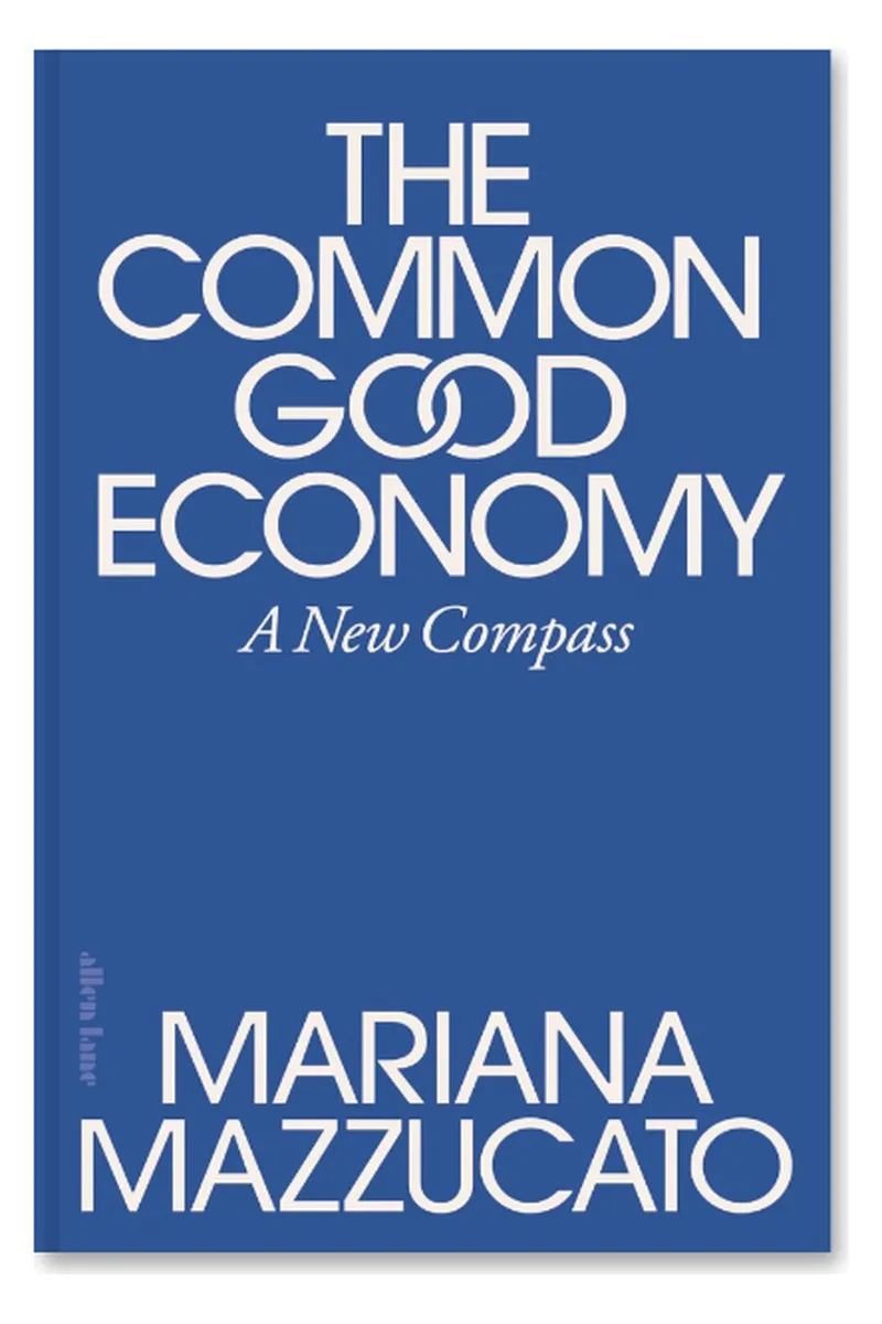 Cover of The Common Good Economy: A New Compass